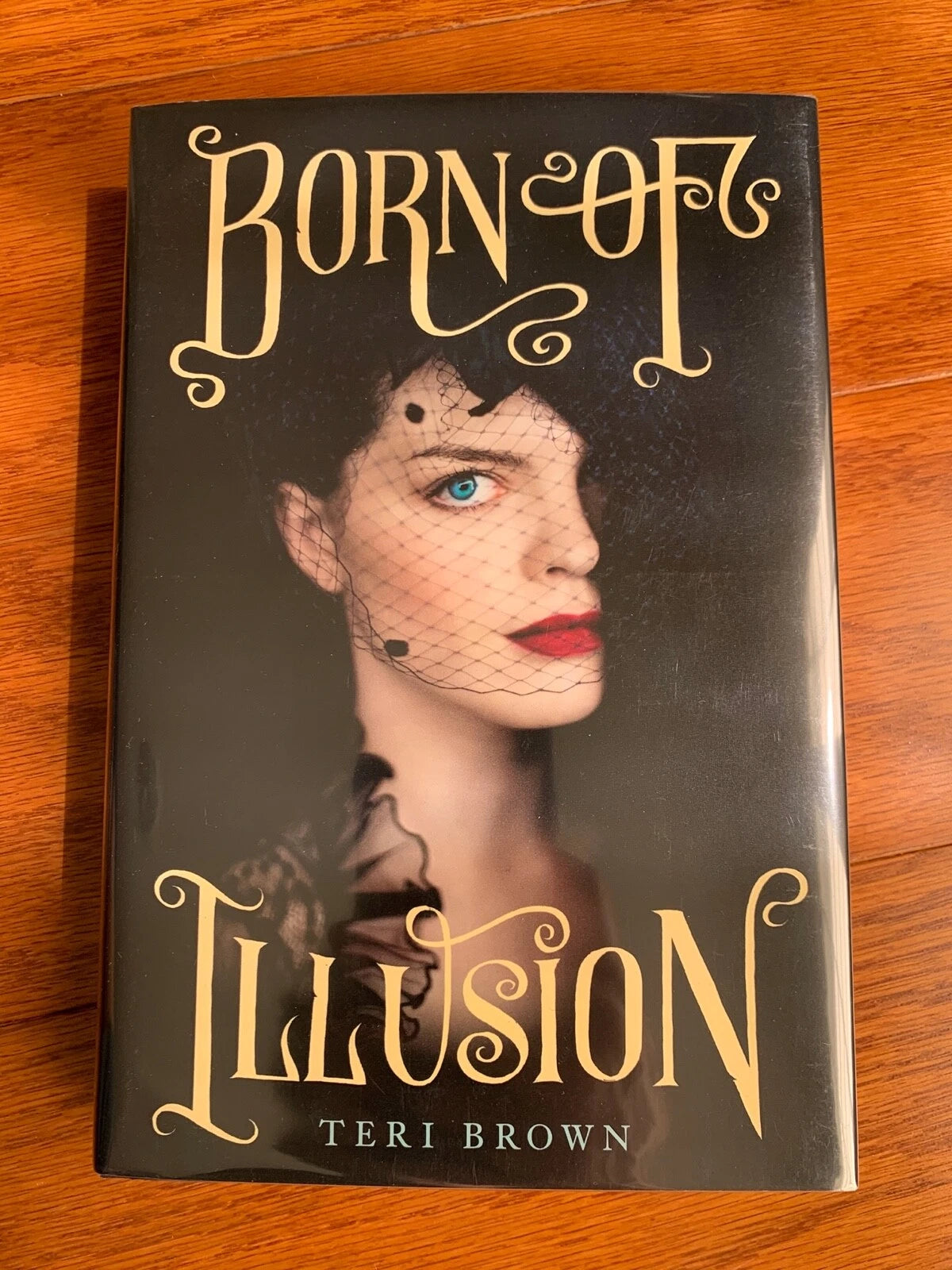 Born of Illusion by Teri Brown (Houdini fiction)